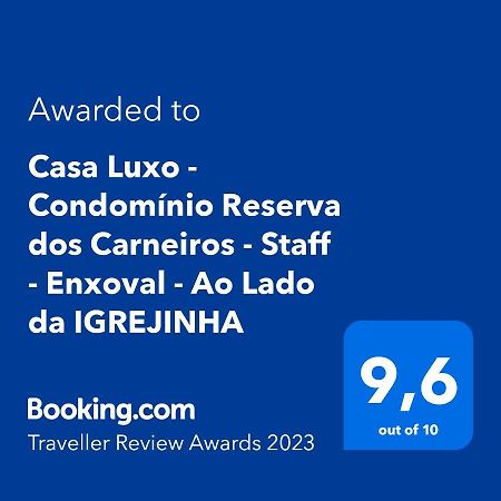 Casa Luxo - Condominio Reserva Dos Carneiros - Casa 15 - Staff - Enxoval - Ao Lado Da Igrejinha Tamandare Exterior photo